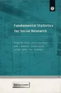 Fundamental Statistics for Social Research: Step-by-Step Calculations and Computer Techniques Using SPSS for Windows
