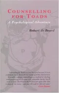 Book cover of Counselling for Toads: A Psychological Adventure