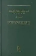 Max Weber Classic Monographs V1: From History to Sociology, Vol. 1