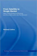 From Satellite to Single Market