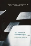 The Nature of School Bullying: A Cross-National Perspective