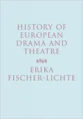 History of European Drama and Theatre