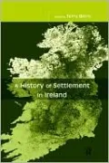 A History of Settlement in Ireland