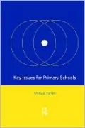 Key Issues for Primary Schools
