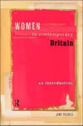Women in Contemporary Britain: An Introduction