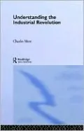 Understanding the Industrial Revolution