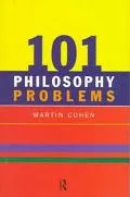 101 Philosophy Problems