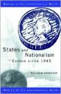 States and Nationalism in Europe Since 1945