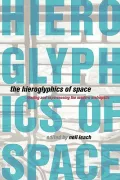 The Hieroglyphics of Space