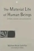 The Material Life of Human Beings