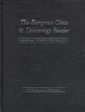 European Cities and Technology Reader: Industrial to Post-Industrial Cities