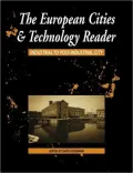 European Cities and Technology Reader Industrial to Post-Industrial City