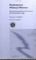 Shakespeare Without Women by D. Callaghan — book cover