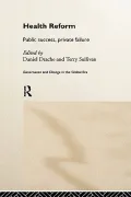 Health Reform: Public Success, Private Failure