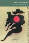 The Tao of the West: Western Transformations of Taoist Thoughts