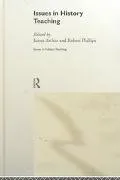 Issues In History Teaching