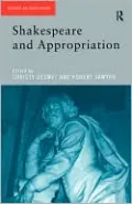 Shakespeare and Appropriation