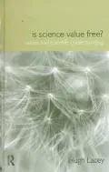Is Science Value Free?