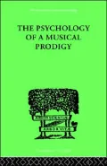 The Psychology of a Musical Prodigy
