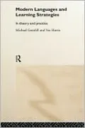 Modern Languages and Learning Strategies: In Theory and Practice