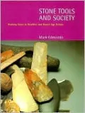Stone Tools and Society: Working Stone in Neolithic and Bronze Age Britain