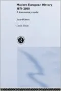 Modern European History, 1871-2000: A Documentary Reader, Second Edition