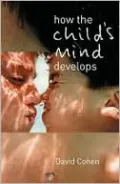 How the Child's Mind Develops