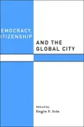 Democracy, Citizenship and the Global City