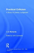 Practical Criticism I.A Richards: Selected Works 1919-1938, Vol. 4