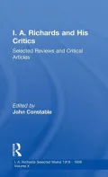 I. A. Richards and His Critics, Vol. 10
