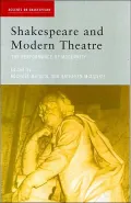 Shakespeare and Modern Theatre