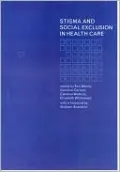 Stigma and Social Exclusion in Healthcare