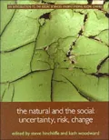 The Natural and the Social: Uncertainty, Risk and Change