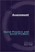 Assessement: Social Practice and Social Product