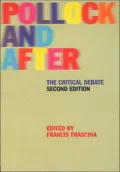 Pollock and After: Critical Debate
