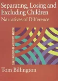 Separating, Losing and Excluding Children