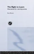 Right to Learn: Alternatives for a Learning Society