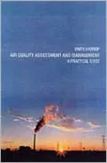 Air Quality Assessment and Management: A Practical Guide