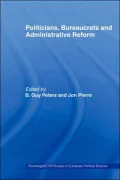 Politicians, Bureaucrats and Administrative Reform