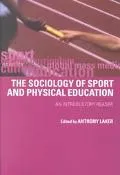 Sociology of Sport and Physical Education An Introductory Reader