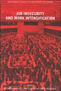 Job Insecurity and Work Intensification