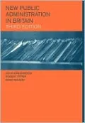 New Public Administration In Britain Third Edition