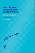 Continuing Professional Development: A Practical Guide for Teachers and Schools