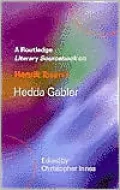A Routledge Literary Sourcebook on Henrik Ibsen's Hedda Gabler