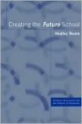 Creating the Future School