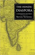 The Hindu Diaspora: Comparative Patterns