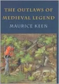 The Outlaws of Medieval Legend