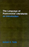 Language of Post-Colonial Literatures: An Introduction