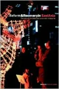 Reform and Recovery in East Asia: The Role of the State and Economic Enterprise
