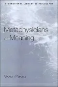 Metaphysicians of Meaning: Russell and Frege on Sense and Denotation